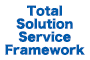 Total SolutionService Framework